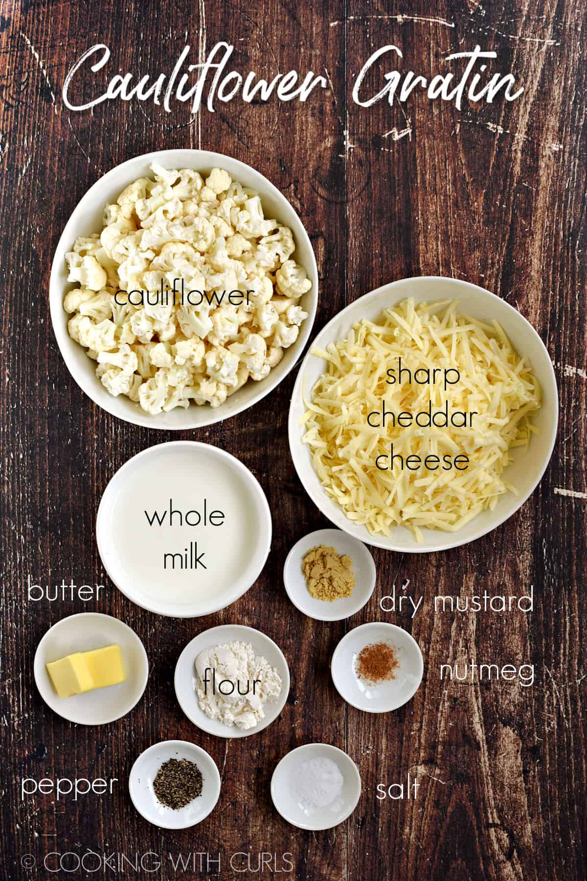 Cauliflower Gratin ingredients in white bowls. 