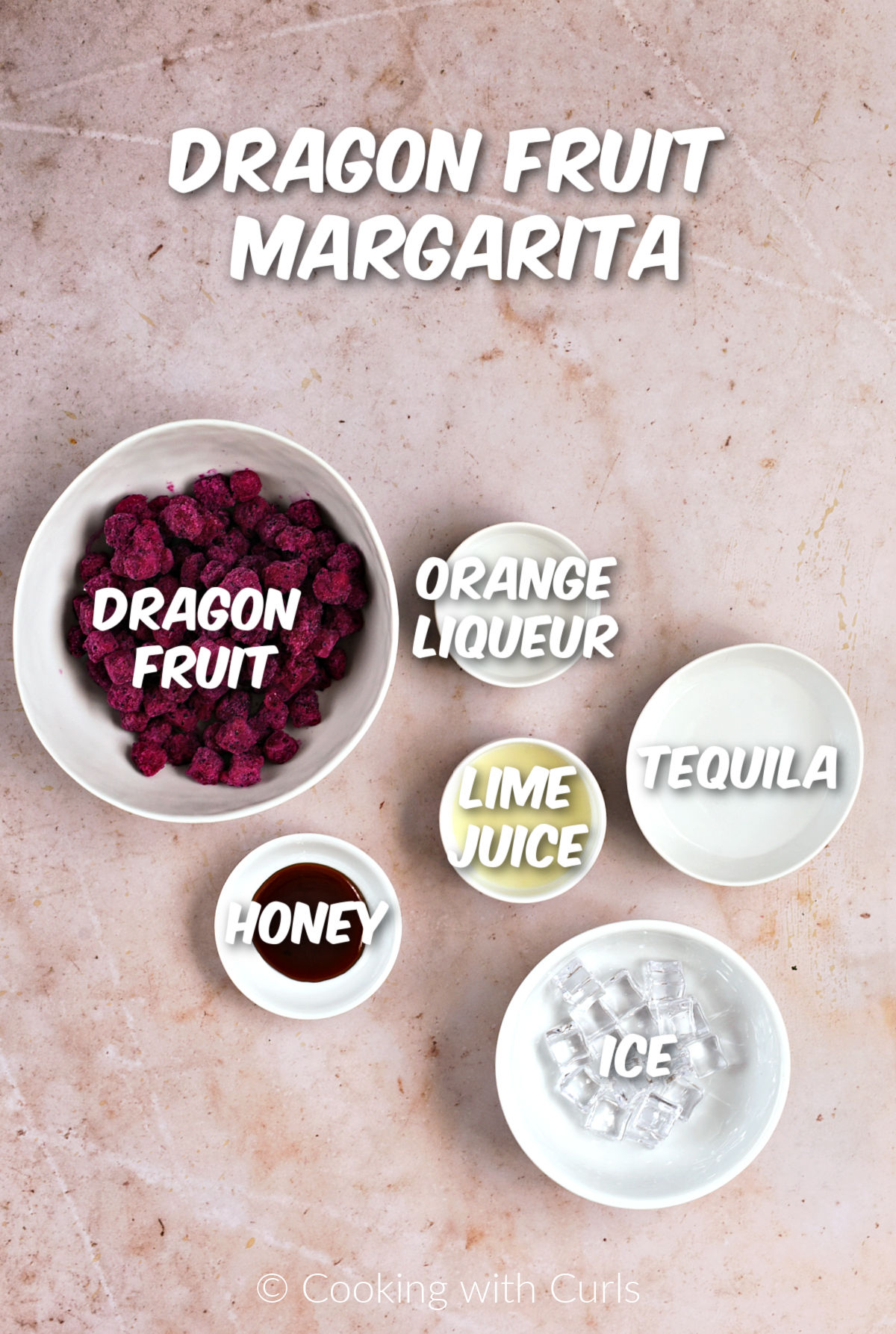 Dragon Fruit Margarita ingredients.