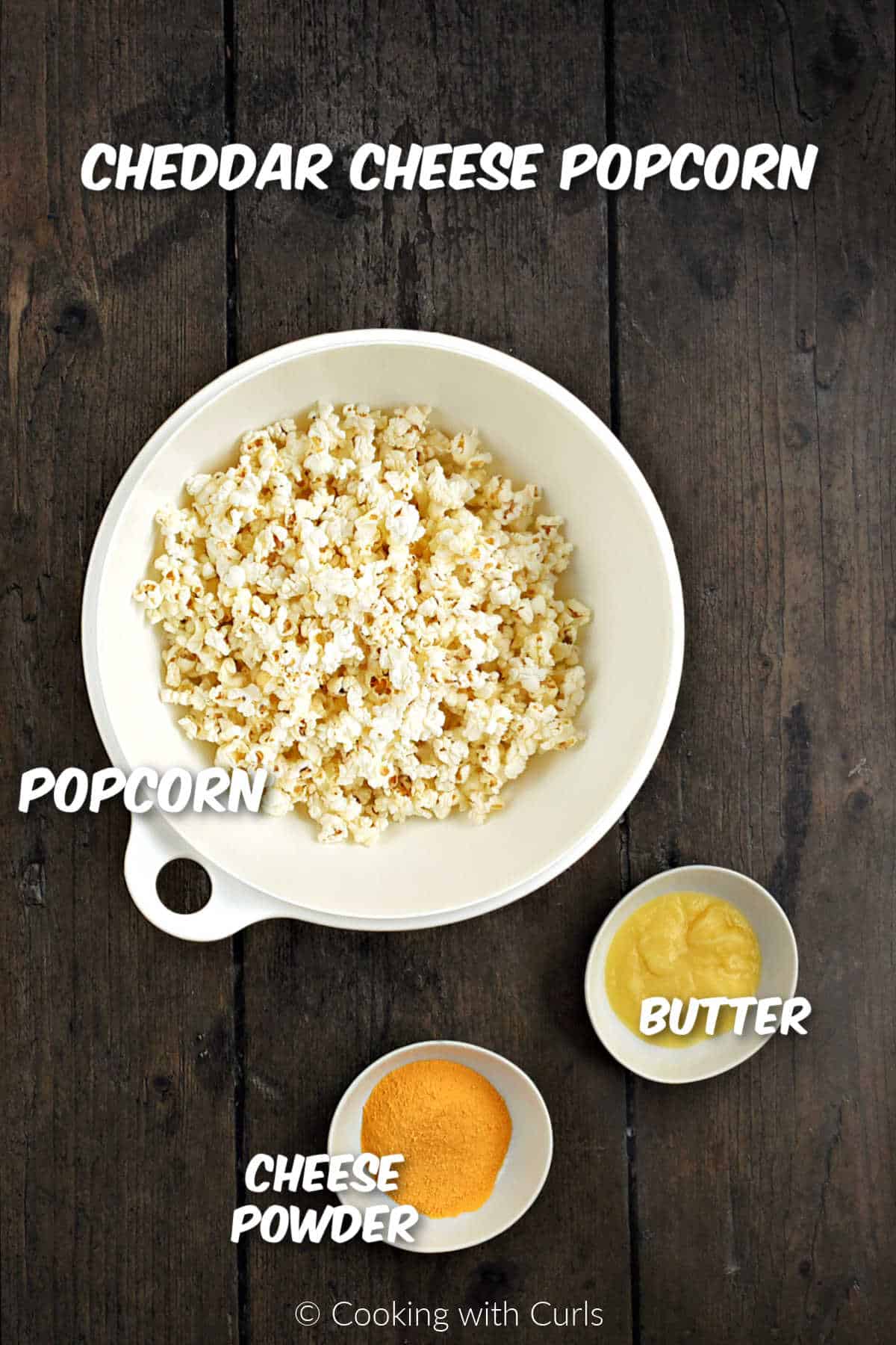 Ingredients needed to make cheddar cheese popcorn.