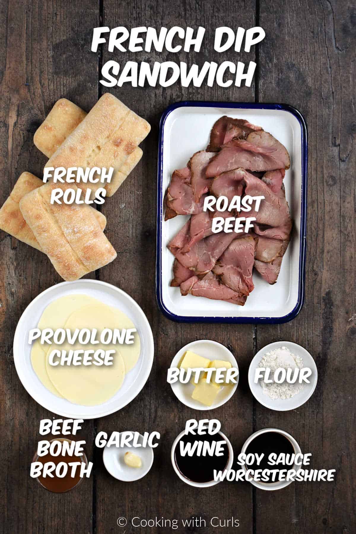 Ingredients to make French Dip Sandwich recipe. 