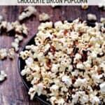 Instant Pot Chocolate Bacon Popcorn overflowing a bowl with title graphic across the top.