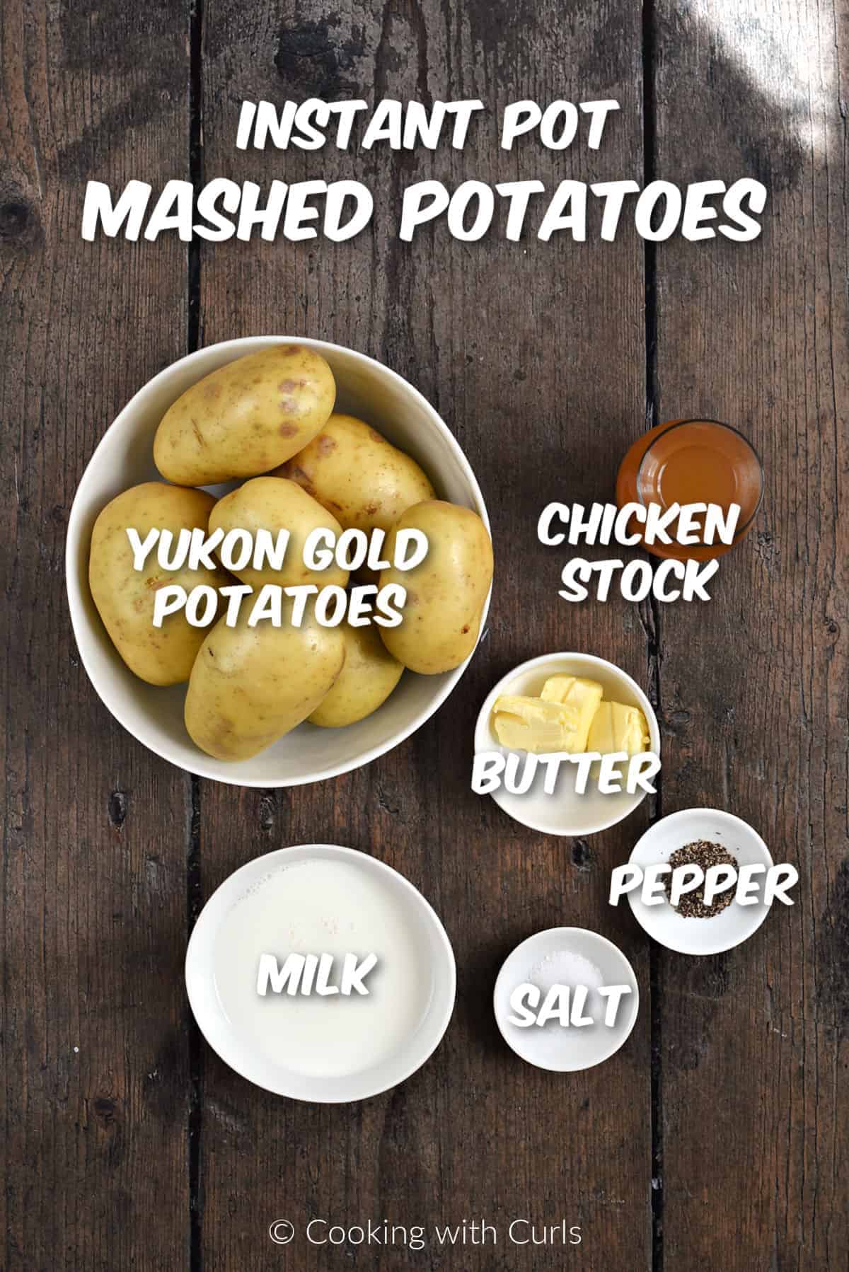 Instant Pot Mashed Potatoes ingredients.