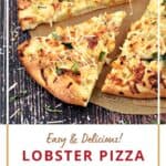 Lobster Pizza cut into slices with title graphic across the bottom.